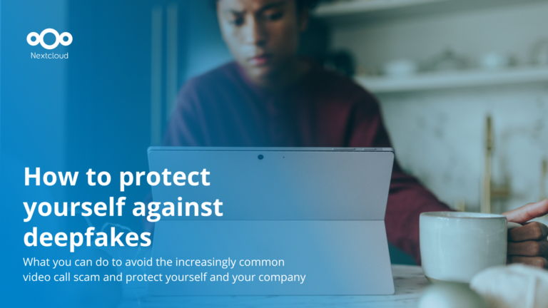 How to protect yourself against deepfake scams in video calls - Nextcloud