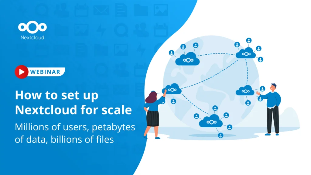 How to set up Nextcloud for scale