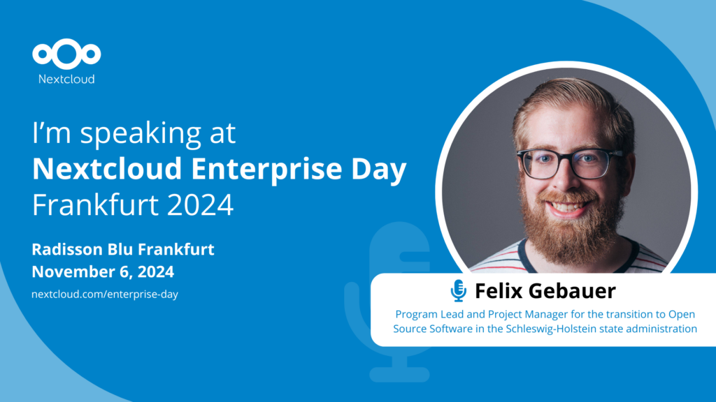 Nextcloud Enterprise Day 2024 Frankfurt speaker spotlight Felix Gebauer