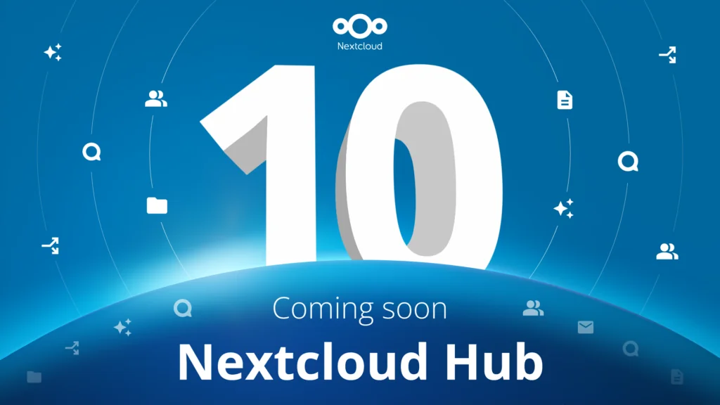 Nextcloud Hub 10 coming soon