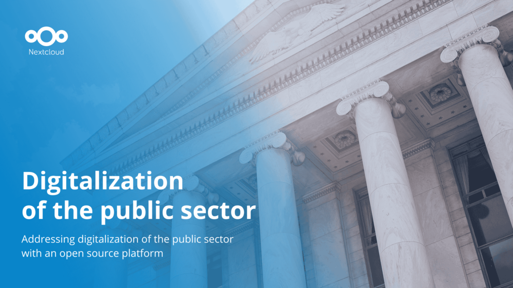 Nextcloud - Digitalization of the public sector