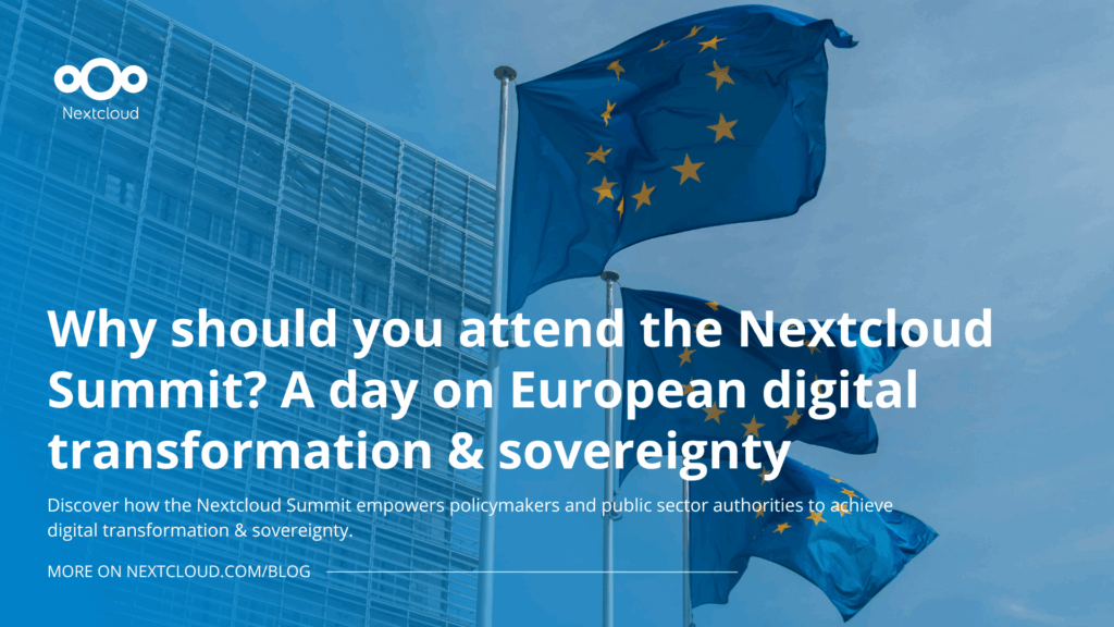 The Nextcloud Summit: European digital transformation and sovereignty