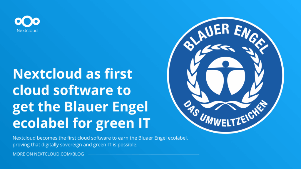 Nextcloud first cloud software platform Blauer Engel ecolabel for green IT