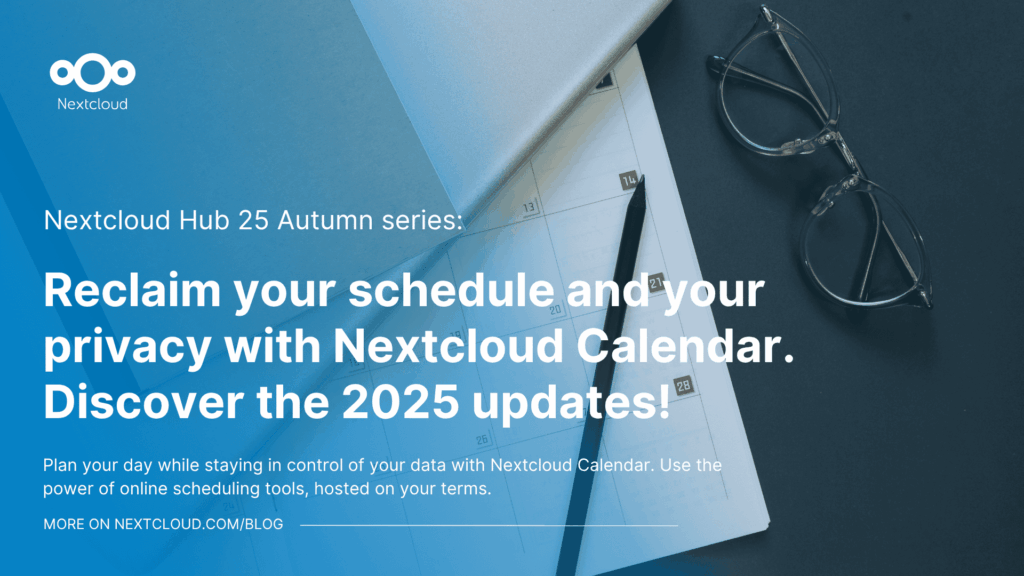 Featured image for the blog post Nextcloud Calendar in the Hub 25 Autumn series showing a background with a pen, calendar, glasses, and a laptop.