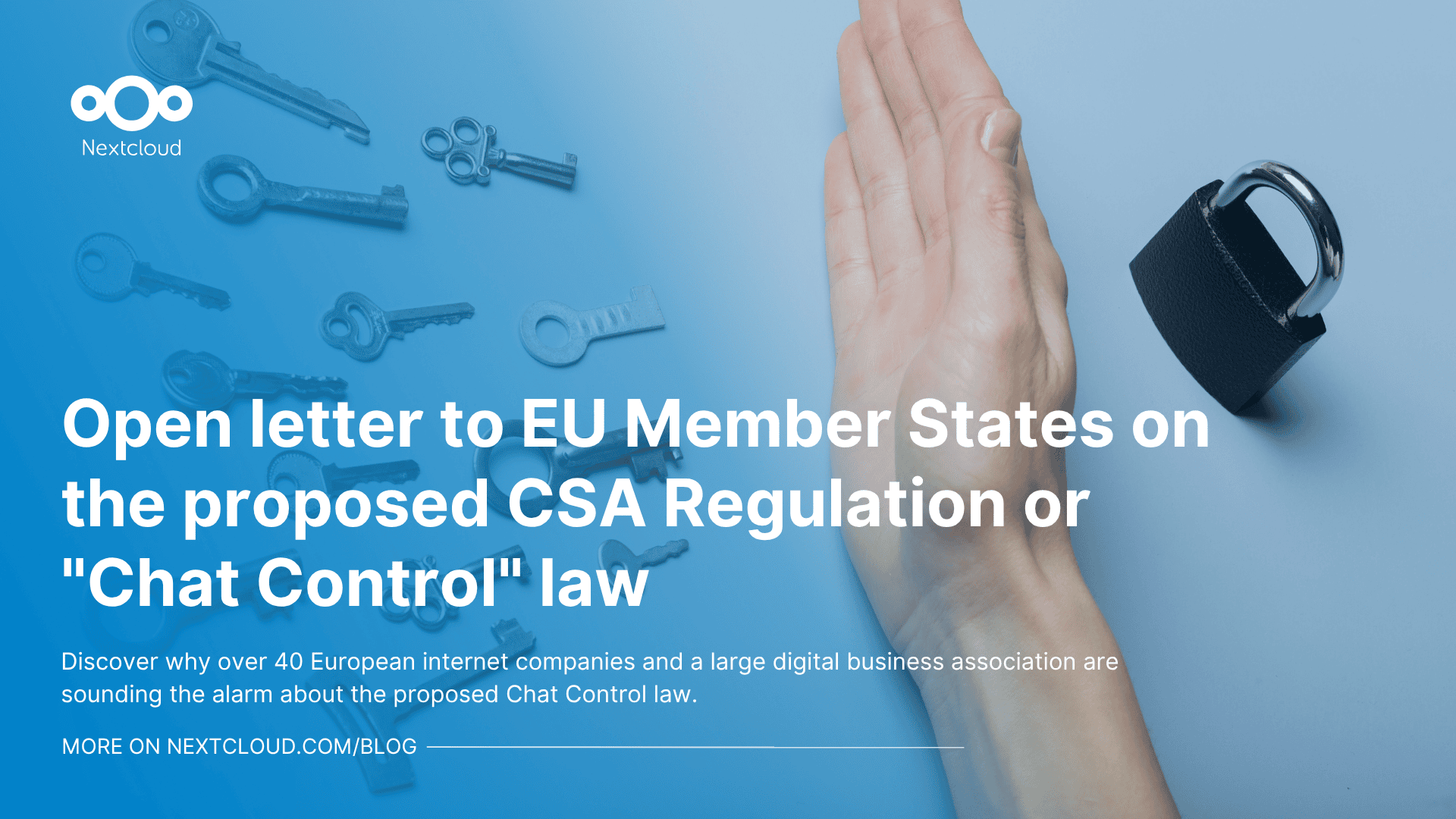Featured image for blog post "Open letter to EU Member States on the proposed CSARegulation". A hand blocks a range of keys aiming at a lock.