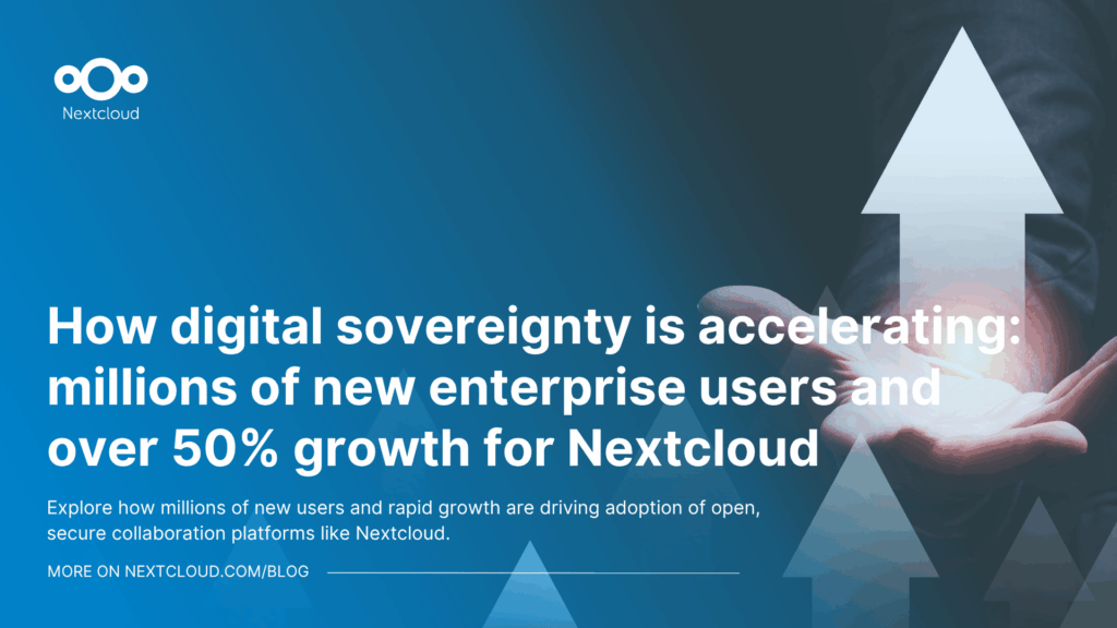 Featured image for the blog post "How digital sovereignty is accelerating: millions of new enterprise users and over 50% growth for Nextcloud" showing arrows going up