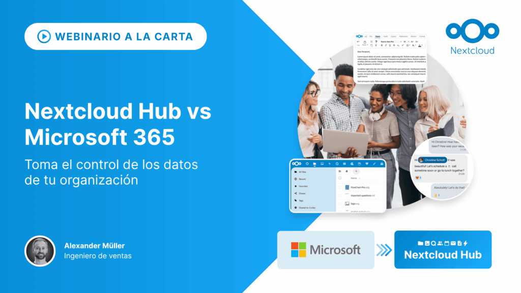 On-demand - Nextcloud Hub vs Microsoft 365: toma el control de los datos de tu organización