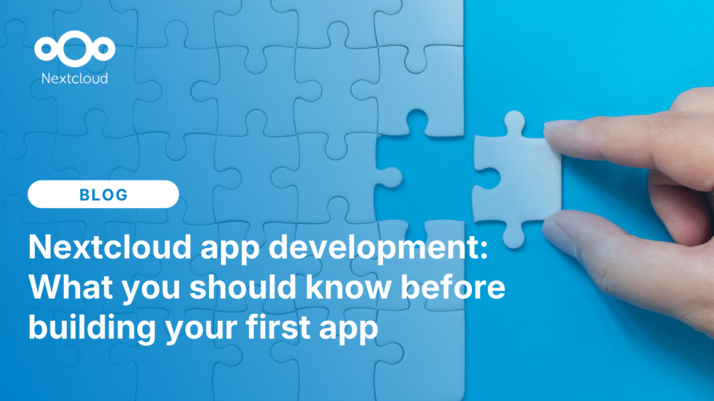 Nextcloud app development beginner's guide: What you should know before building your first app