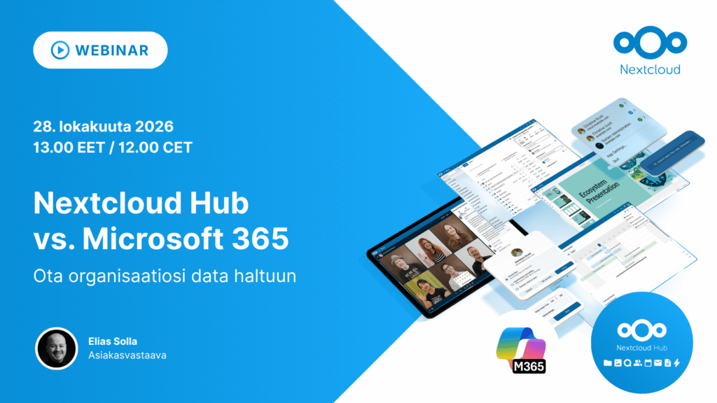 Nextcloud Hub vs. Microsoft 365: ota organisaatiosi data haltuun