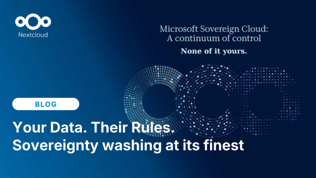 Sovereignty washing: why Microsoft's sovereign cloud still leaves you dependent