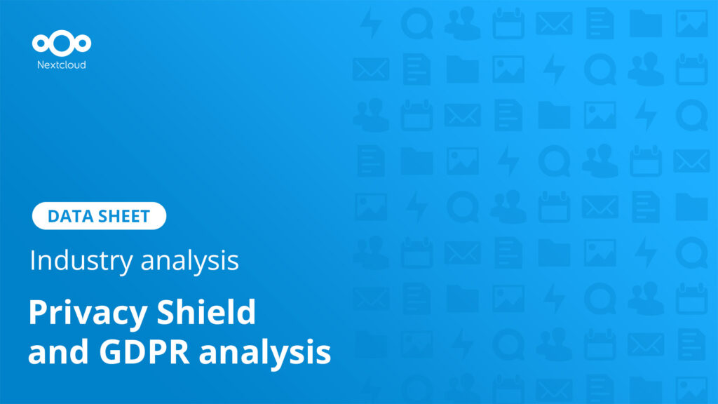 Privacy Shield and GDPR analysis