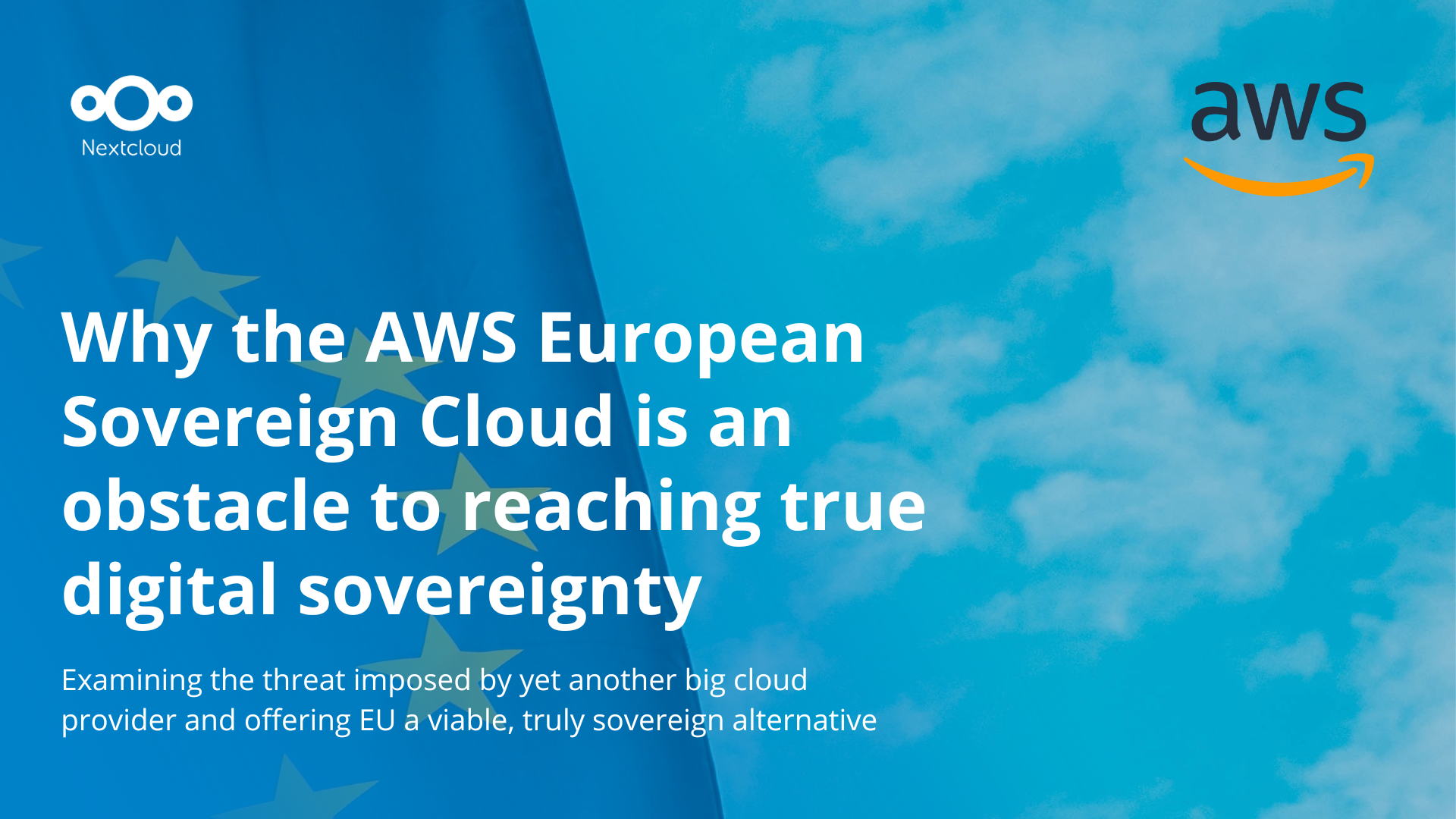 Why AWS Is An Obstacle To Reaching True Digital Sovereignty - Nextcloud