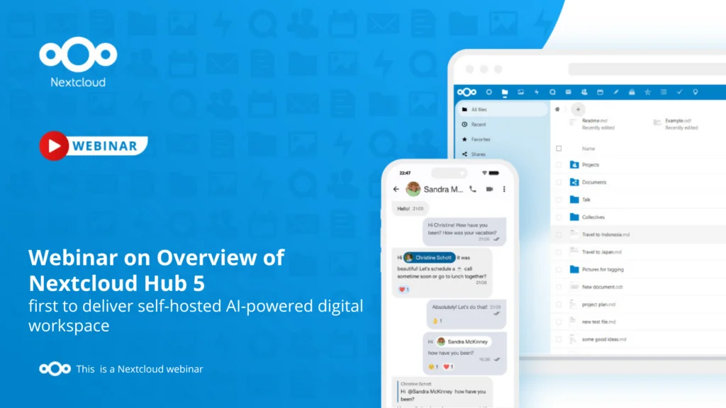 Webinar: Overview of Nextcloud Hub 5, the self-hosted AI-powered digital workspace