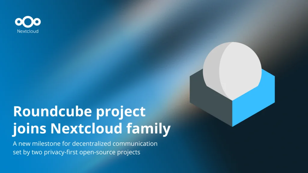 Roundcube project joins Nextcloud family